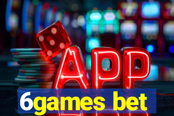 6games bet